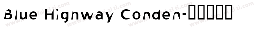 Blue Highway Conden字体转换